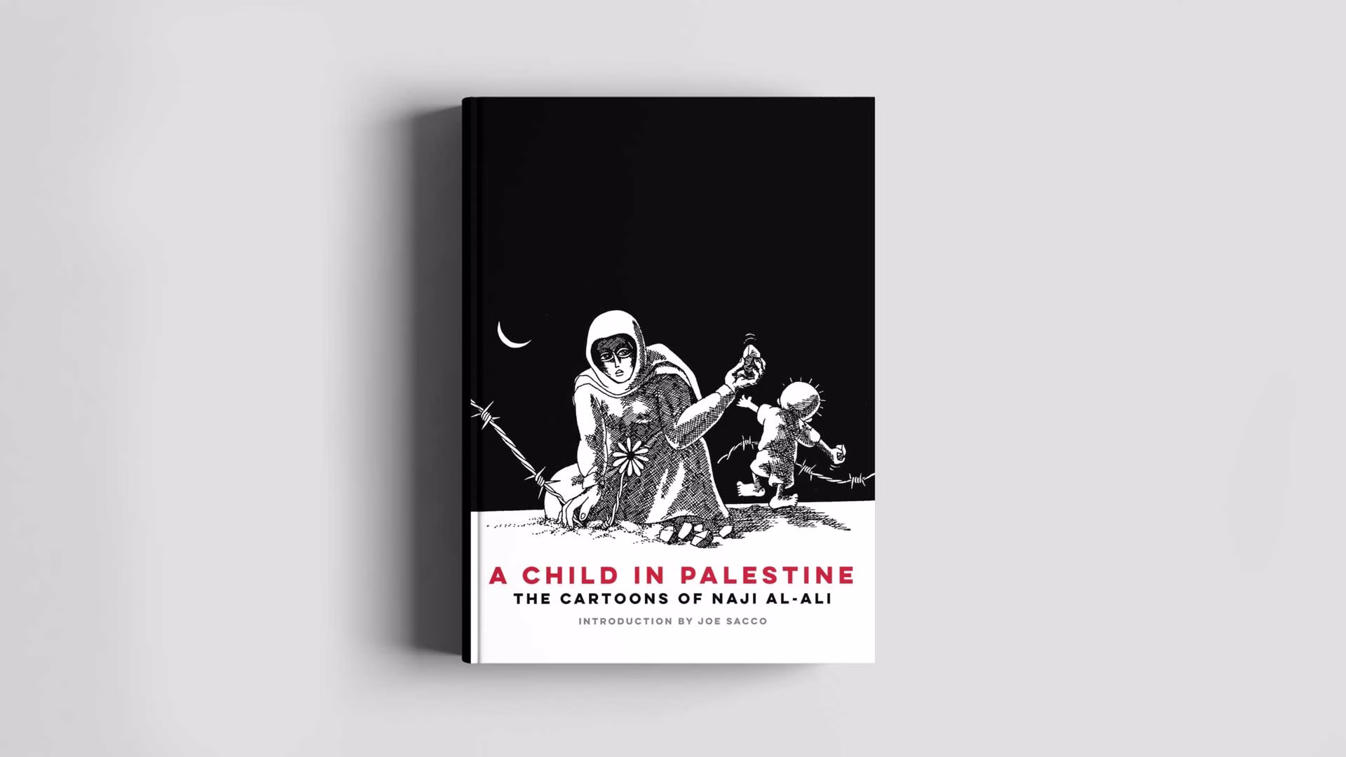 Book cover of the graphic novel "A Child in Palestine" by Naji Al-Ali.