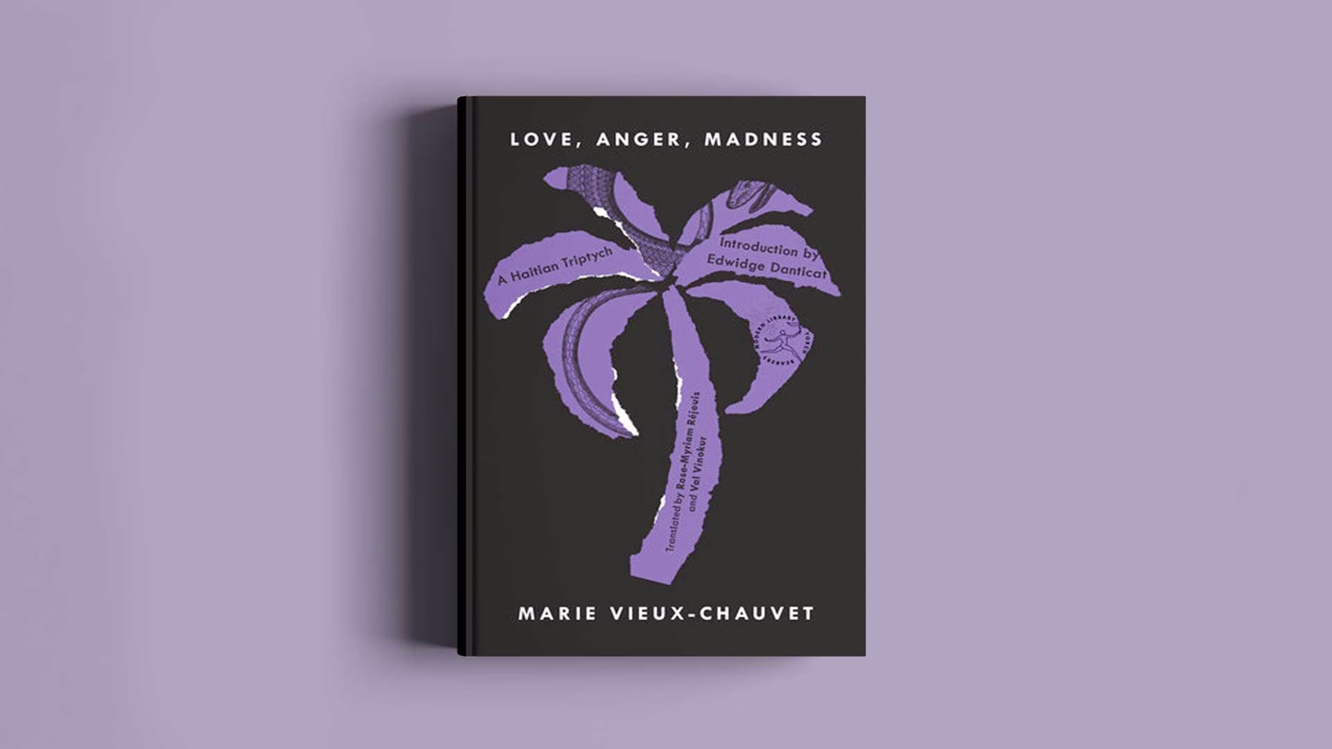 Cover of the book "Love, Anger, Madness" by Marie Vieux-Chauvet
